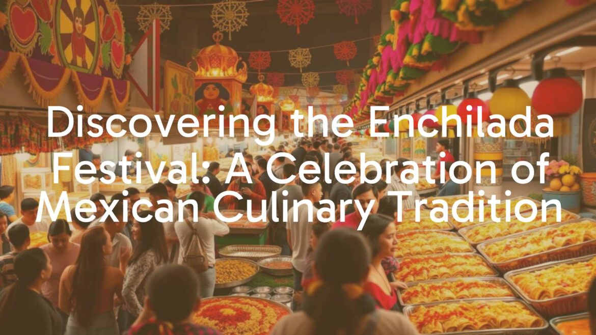 Colorful Mexican enchilada festival, vibrant market stalls with delicious enchiladas, people celebrating, traditional decorations, lively atmosphere, realistic.