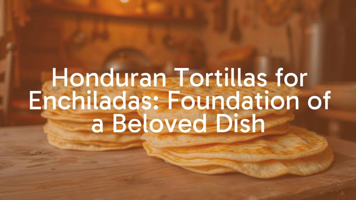 Honduran tortillas for enchiladas, golden brown, stacked on a wooden table, traditional kitchen setting, warm lighting, realistic.