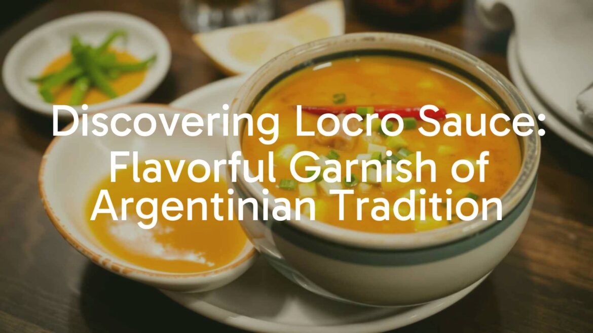 A vibrant bowl of Argentinian locro stew with a side of golden locro sauce, garnished with green onions and chili, rustic table setting, warm lighting, realistic.