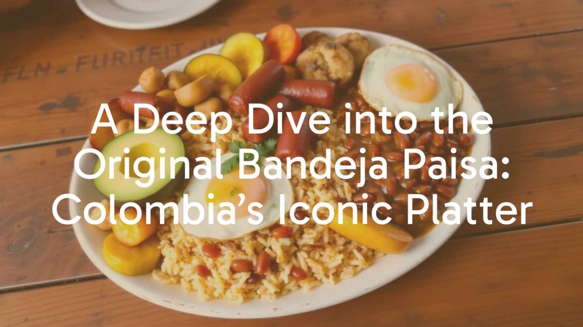 Traditional Colombian bandeja paisa platter, filled with rice, beans, chorizo, chicharrón, avocado, plantains, and a fried egg, rustic wooden table, vibrant colors, realistic food photography.