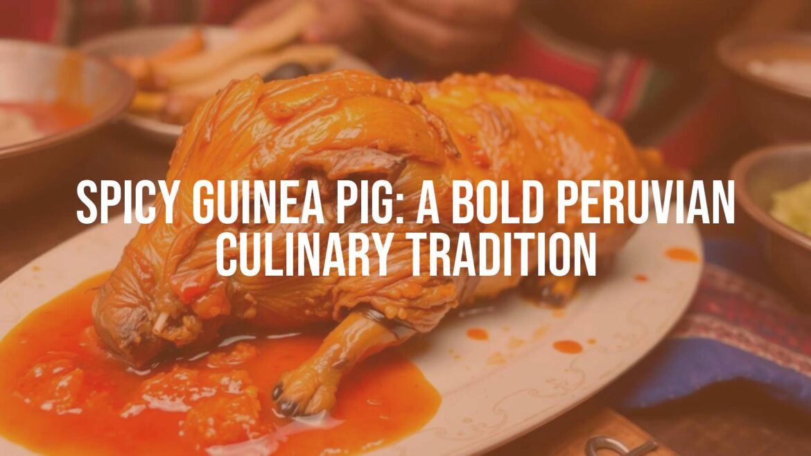Spicy roasted guinea pig dish, golden crispy skin, colorful red-orange sauce, Peruvian cuisine, traditional Andean setting, vibrant and authentic.