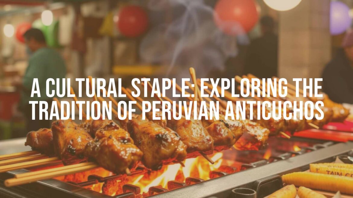 Grilled Peruvian anticuchos skewers, beef heart marinated and charred, open flame grill, vibrant street food scene, traditional Peruvian setting, warm and inviting lighting, realistic.