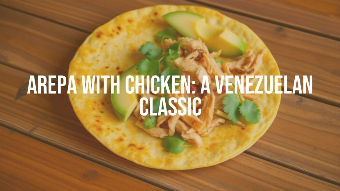 Golden brown arepa stuffed with shredded chicken, fresh cilantro, and avocado slices, rustic wooden table, vibrant colors, traditional Venezuelan dish, warm lighting, realistic.