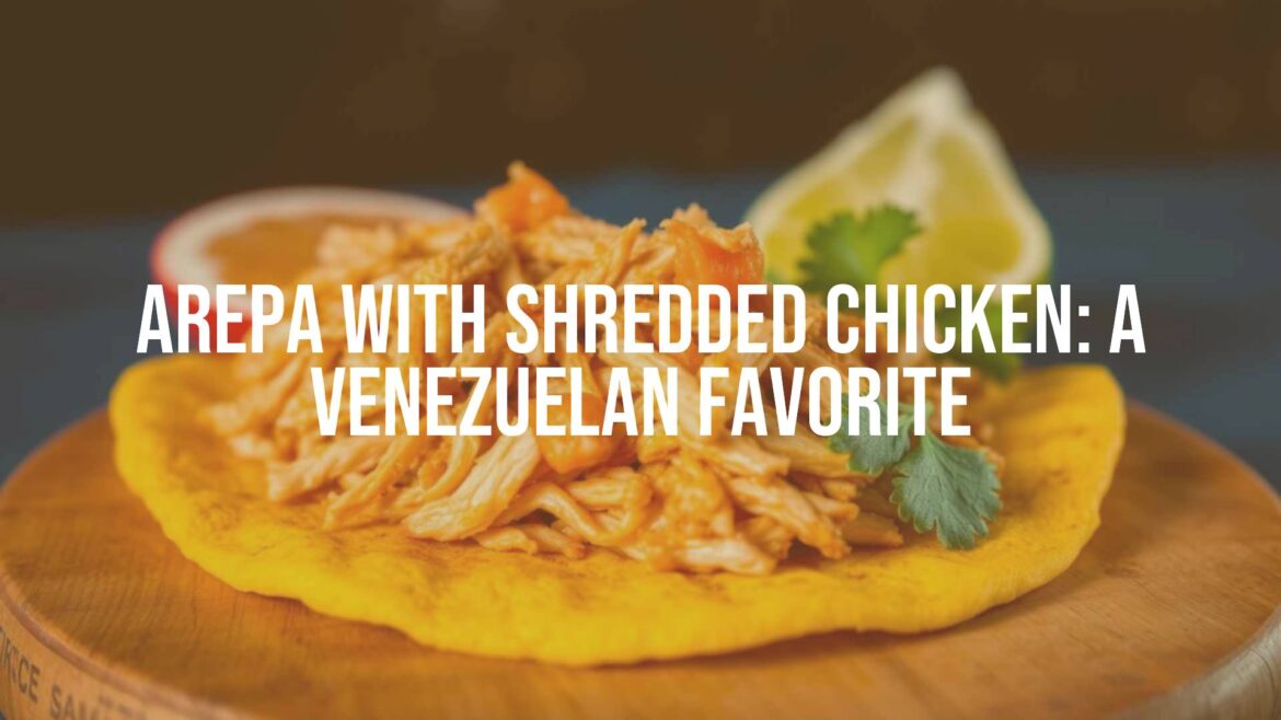 Golden cornmeal arepa filled with shredded chicken, vibrant Venezuelan cuisine, rustic and appetizing, warm lighting, realistic.